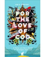 For the Love of Cod - Hardcover