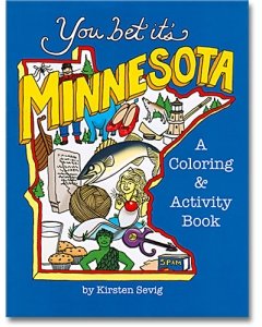 You Bet it's Minnesota Coloring Book