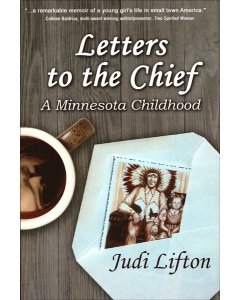 Letters to the Chief: A Minnesota Childhood