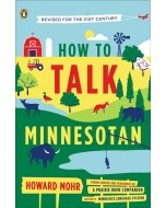 How to Talk Minnesotan