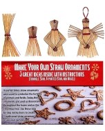 Make Your Own Straw Ornaments Kit