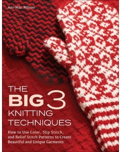 The Big 3 Knitting Techniques 