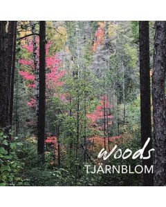 Tjärnblom: Woods