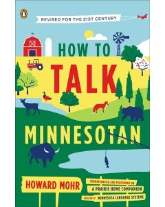 How to Talk Minnesotan