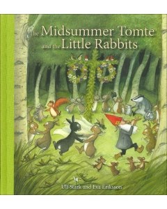 Midsummer Tomte and the Little Rabbits
