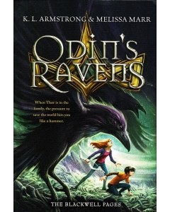 The Blackwell Pages Trilogy #2 Odin’s Ravens