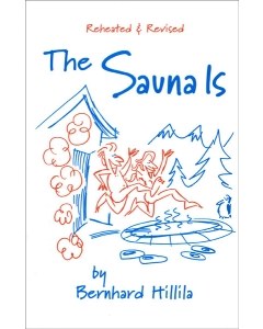 The Sauna Is by Bernhard Hillila