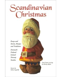 Scandinavian Christmas - Recipes, Stories & Traditions