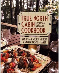 True North Cabin Cookbook