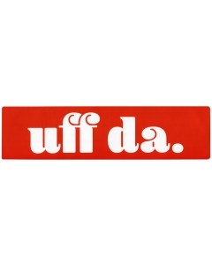 Uff Da Bumper Sticker