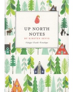 Up North Notes by Kirsten Sevig